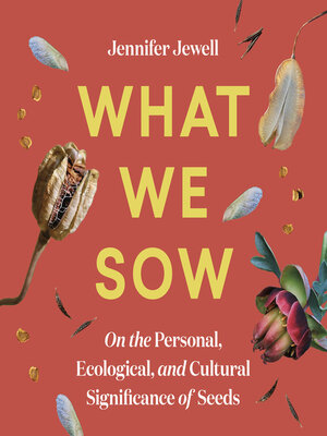 cover image of What We Sow